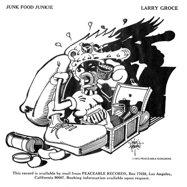 Junk Food Junkie by Larry Groce