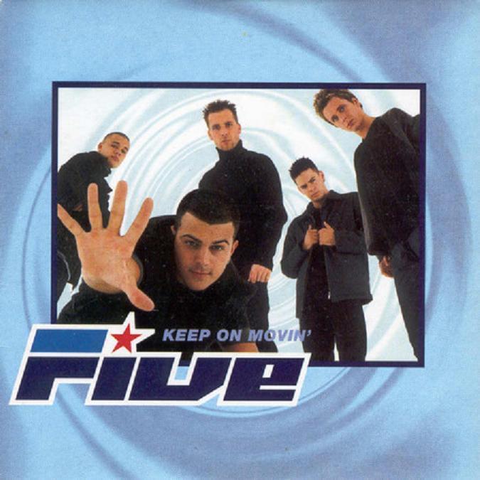 Keep On Movin’ by Five