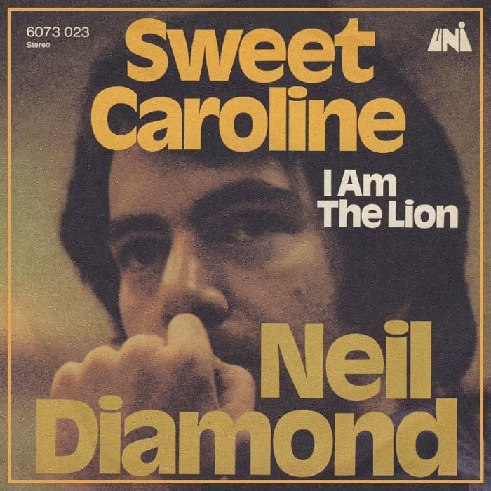 Album cover art for "Sweet Caroline" by Neil Diamond