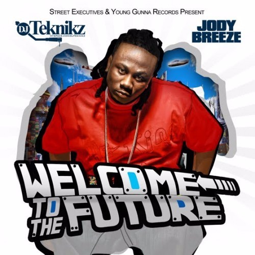 Welcome To The Future by Jody Breeze