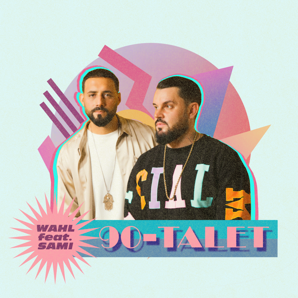 Album cover art for "90-talet" by WAHL & SAMI (SWE)