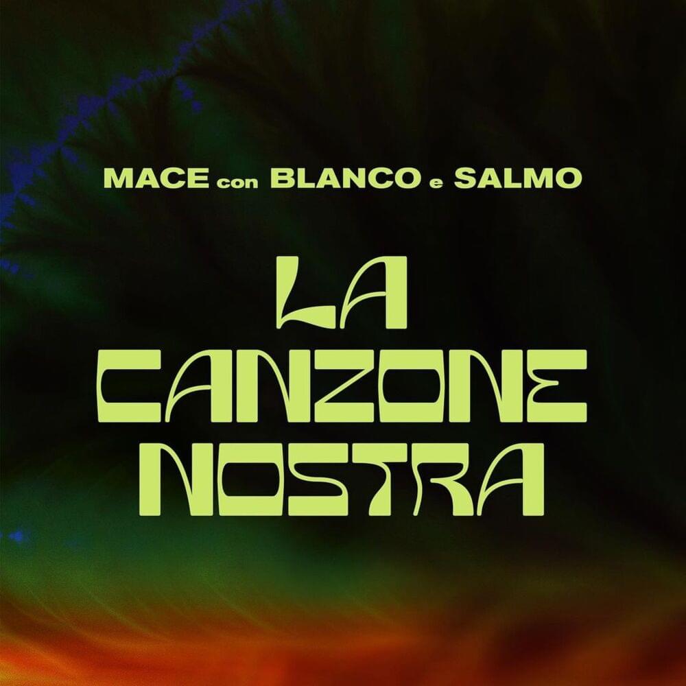 LA CANZONE NOSTRA ⟁ by MACE