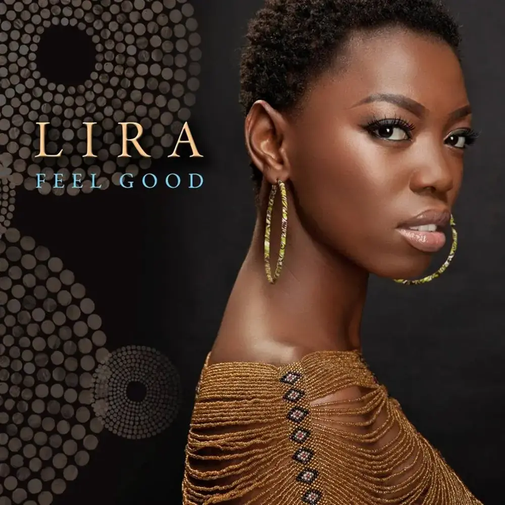 Album cover art for "Feel Good" by Lira (ZAF)