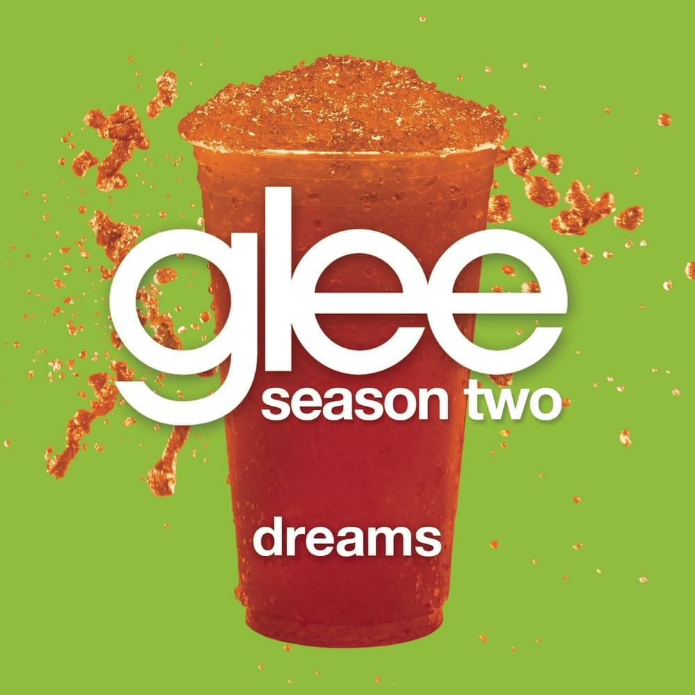 Album cover art for "Dreams" by Glee Cast