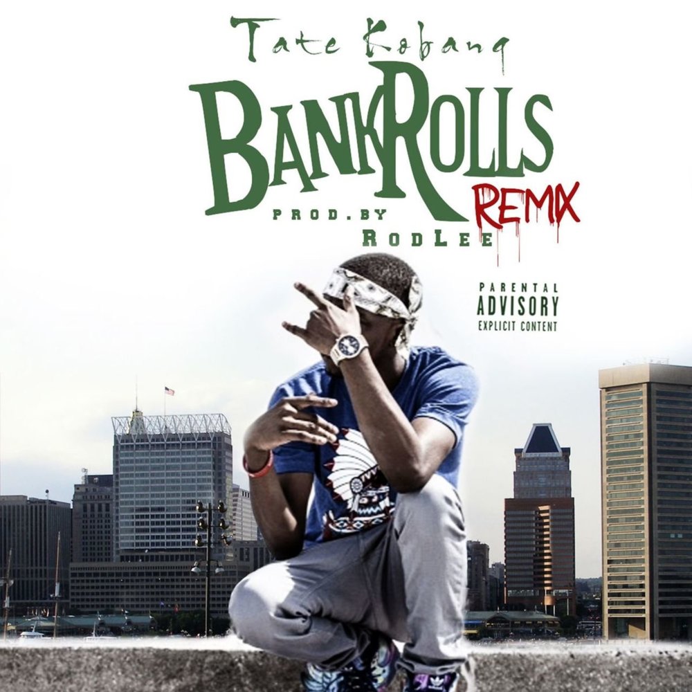 Album cover art for "Bank Rolls (Remix)" by Tate Kobang
