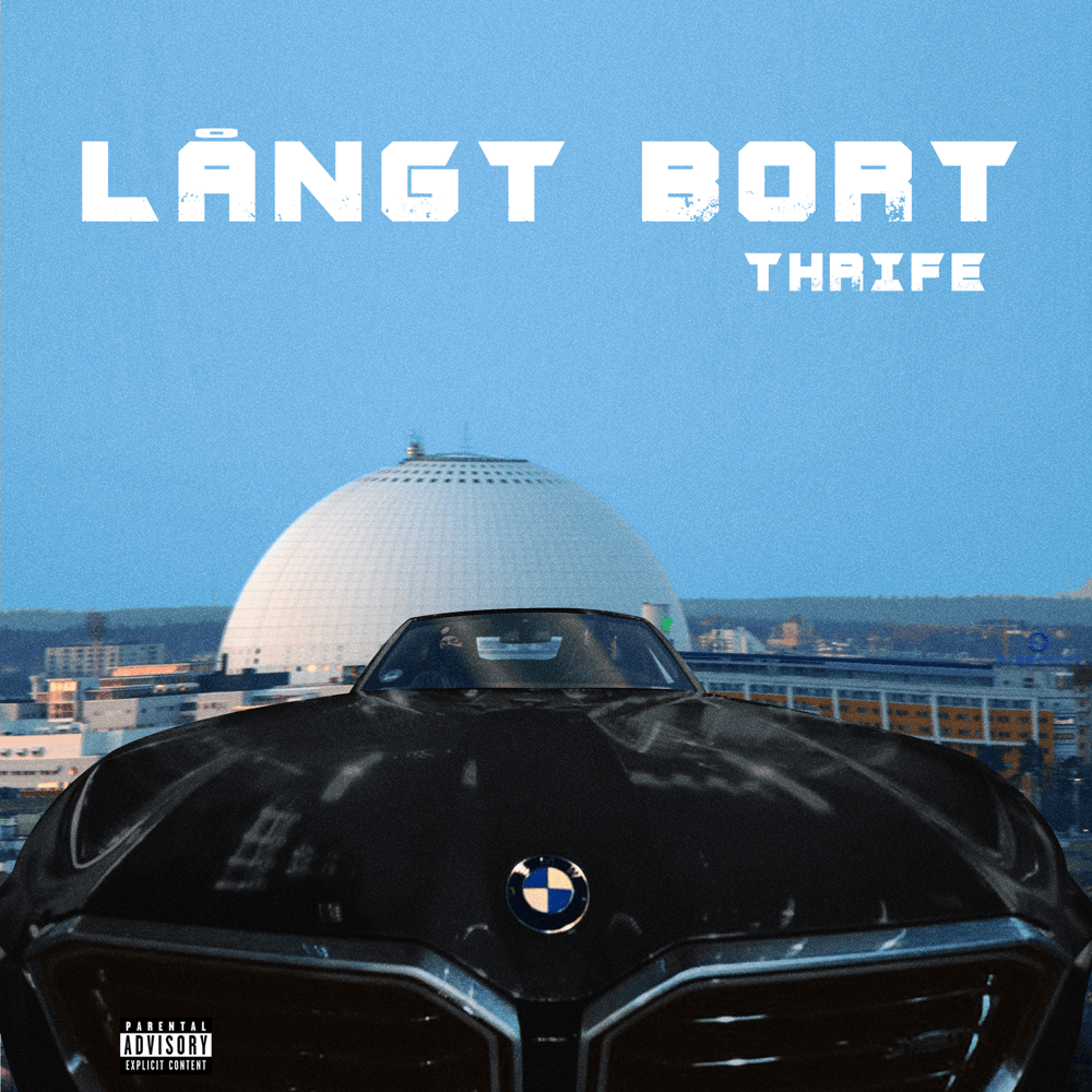 Album cover art for "LÅNGT BORT" by Thrife
