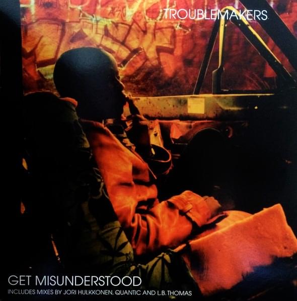 Album cover art for "Get misunderstood" by Troublemakers (FRA)