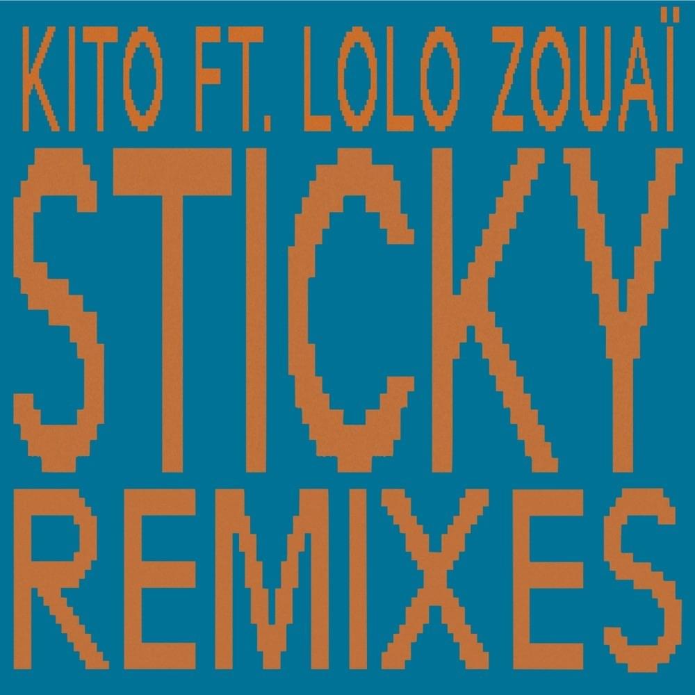 Cover image for Sticky (Remixes)