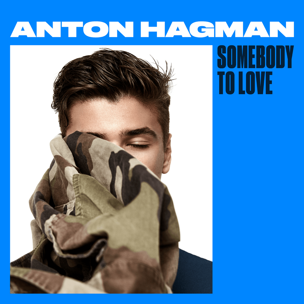 Somebody To Love by Anton Hagman