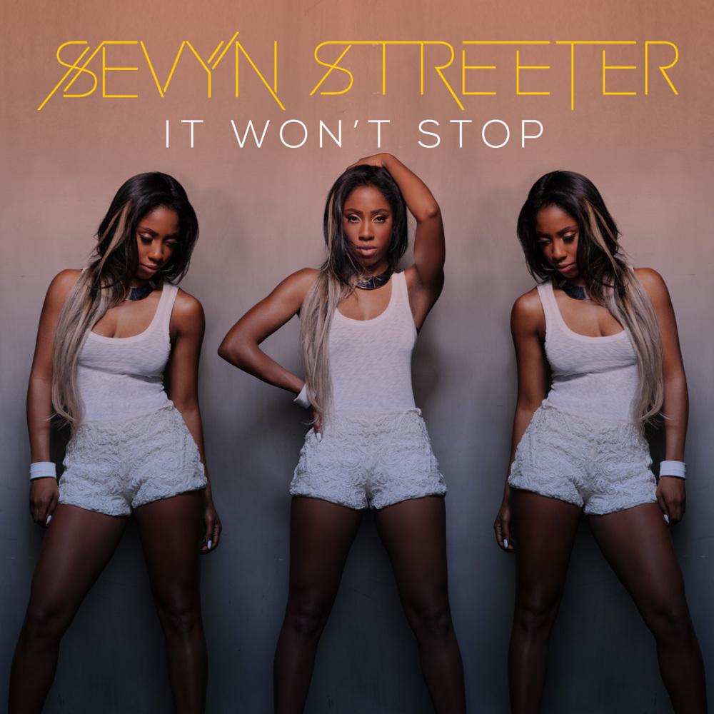 Album cover art for "It Won’t Stop" by Sevyn Streeter