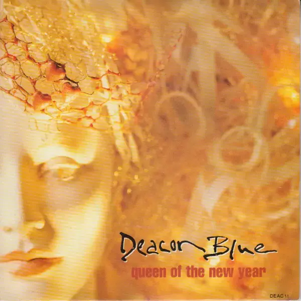 Album cover art for "Queen of the New Year" by Deacon Blue