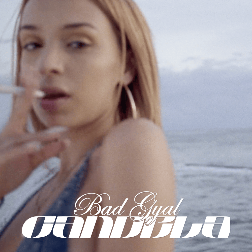 Candela by Bad Gyal