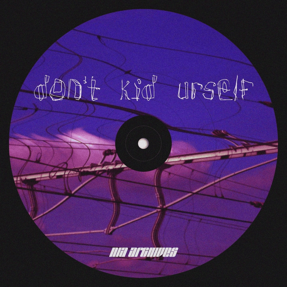 Album cover art for "Don’t Kid Urself" by Nia Archives