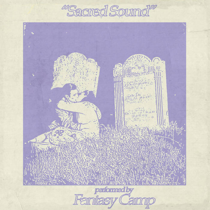 Album cover art for "Sacred Sound" by Fantasy Camp