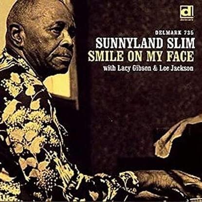 I Had It Hard by Sunnyland Slim