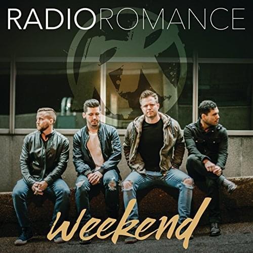Album cover art for "Weekend" by Radio Romance
