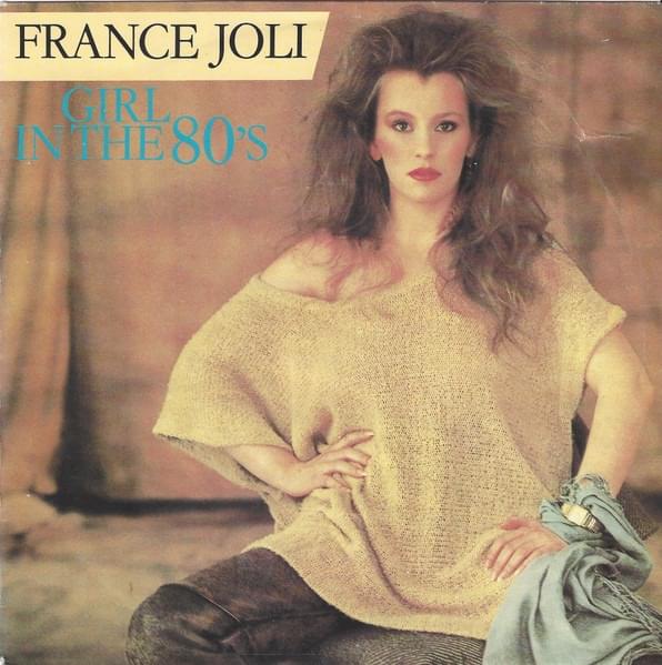Girl in the 80's by France Joli