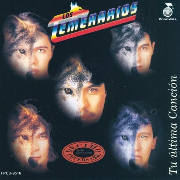Tu Última Canción by Los Temerarios