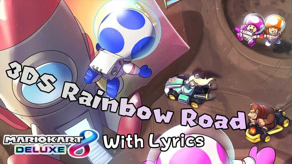 Album cover art for "3DS Rainbow Road WITH LYRICS ππ" by Juno Songs & Darby Cupit