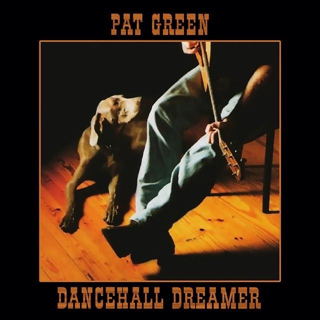 I Like Texas by Pat Green