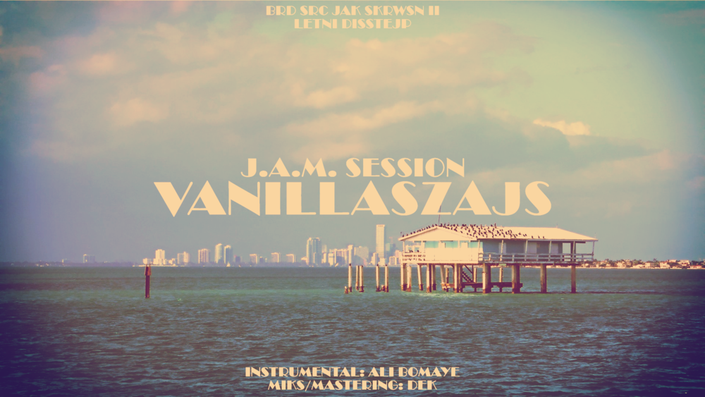 Album cover art for "Vanillaszajs" by J.A.M. Session (JVCORE x Mruwa x AlbatrBoss)