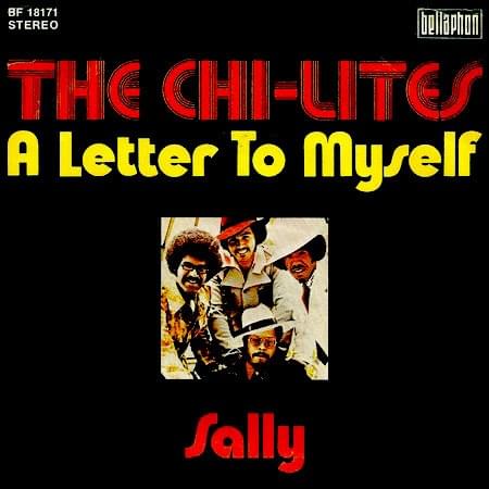 A Letter to Myself by The Chi-Lites