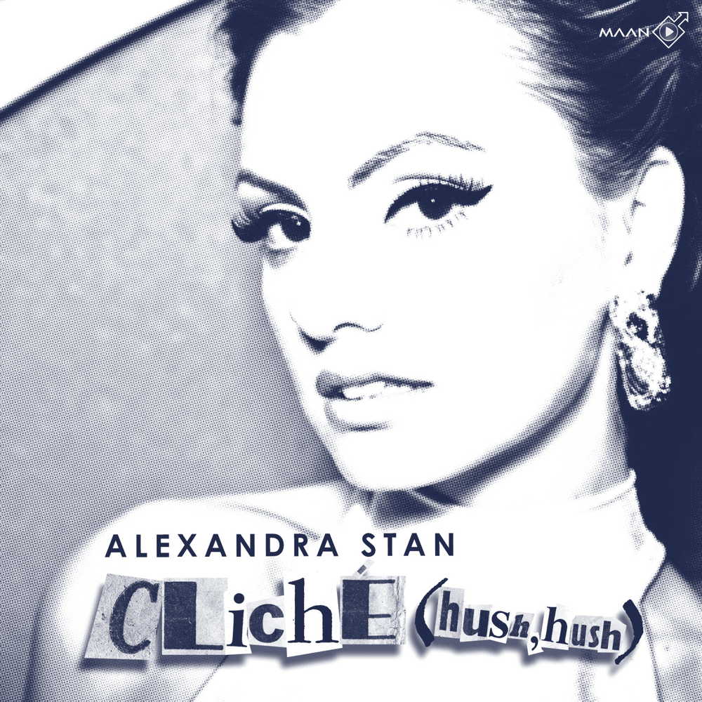 Album cover art for "Cliché (Hush Hush)" by Alexandra Stan