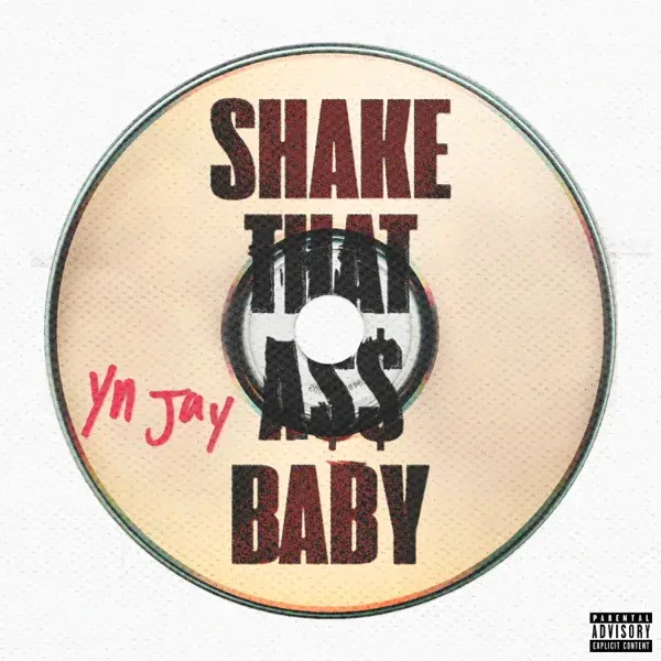 Album cover art for "Shake That A$$ Baby" by YN Jay