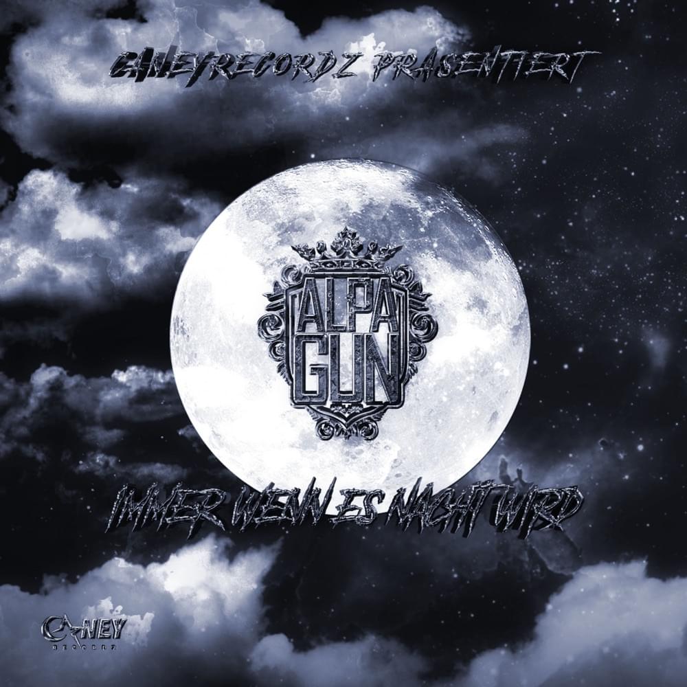 Album cover art for "Immer wenn es Nacht wird" by Alpa Gun