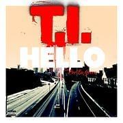 Album cover art for "Hello" by T.I. & CeeLo Green