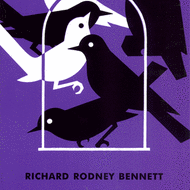 The birds’ lament by Richard Rodney Bennett