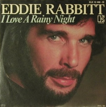 Album cover art for "I Love a Rainy Night" by Eddie Rabbitt