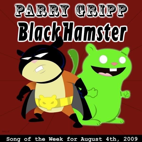Album cover art for "Black Hamster" by Parry Gripp