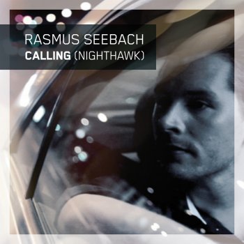 Album cover art for "Calling (Nighthawk)" by Rasmus Seebach