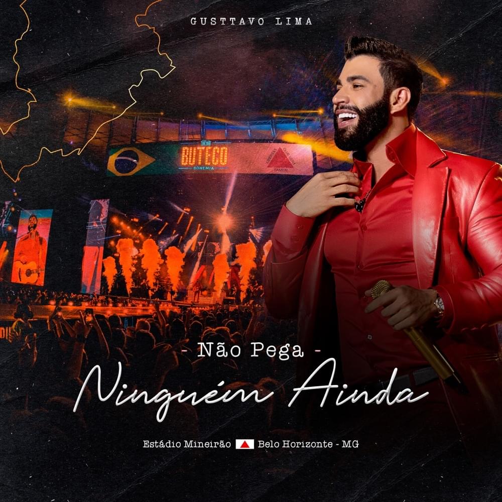 Album cover art for "Não Pega Ninguém Ainda (Ao Vivo)" by Gusttavo Lima