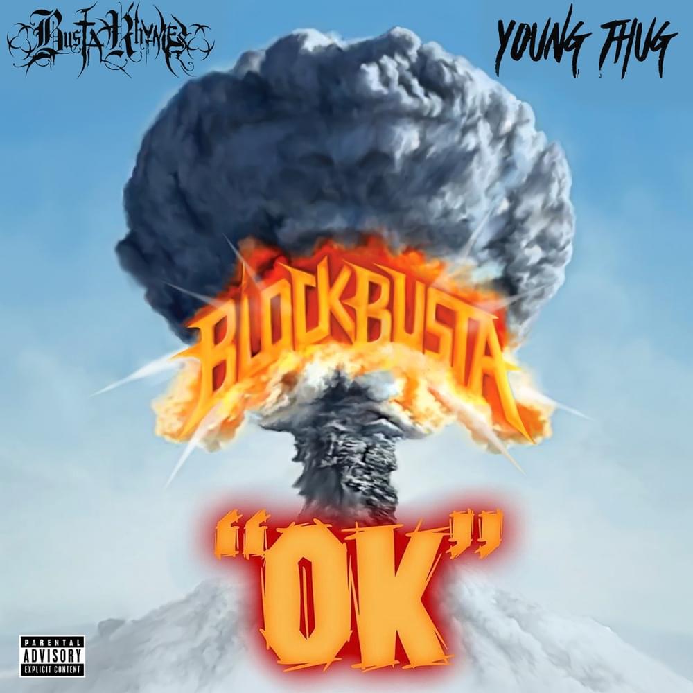 Album cover art for "OK" by Busta Rhymes & Young Thug