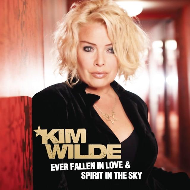 Album cover art for "Ever Fallen in Love (With Someone You Shouldn’t’ve)" by Kim Wilde