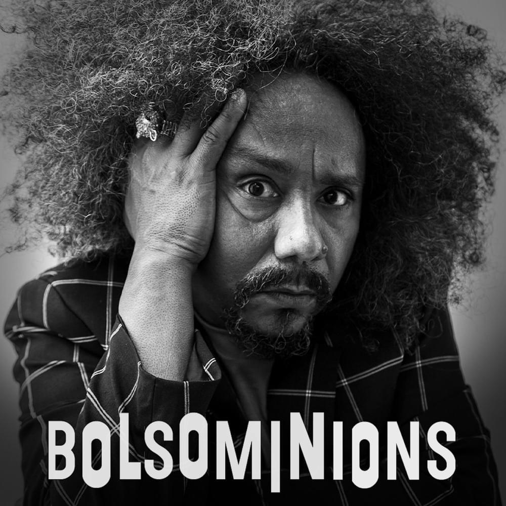 Bolsominions by Chico César