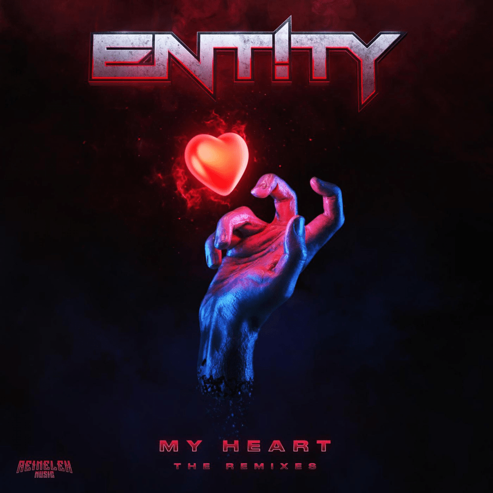 Album cover art for "My Heart (Nanoo Remix)" by ENT!TY