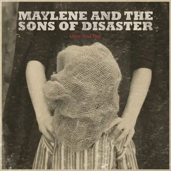 Open Your Eyes by Maylene and the Sons of Disaster