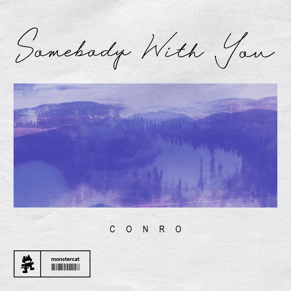 Somebody With You by Conro