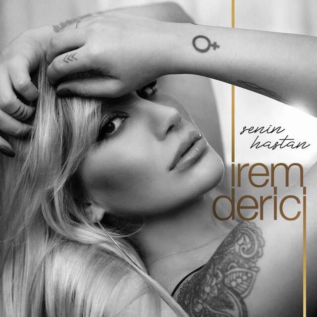 Album cover art for "Senin Hastan" by İrem Derici