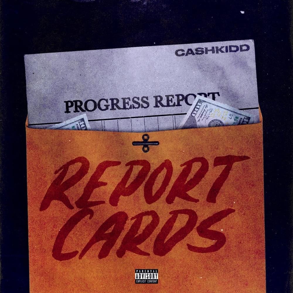 Album cover art for "Report Cards" by Cash Kidd