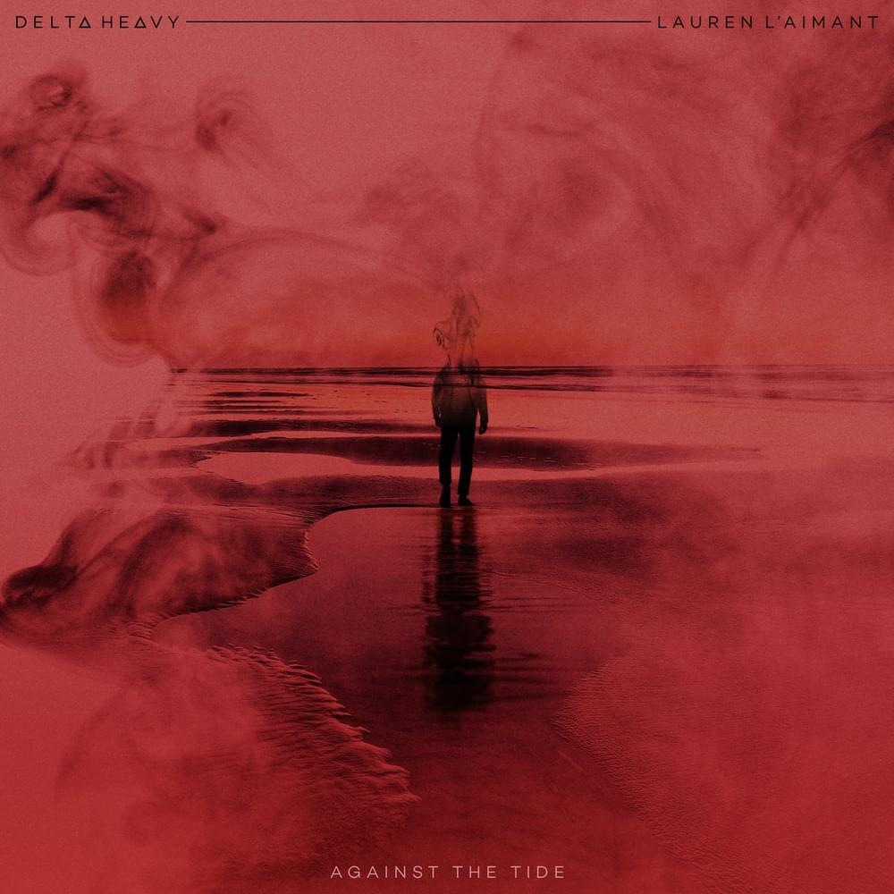Album cover art for "Against the Tide" by Delta Heavy