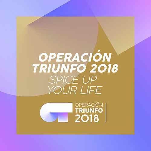 Album cover art for "Spice Up Your Life" by Operación Triunfo 2018