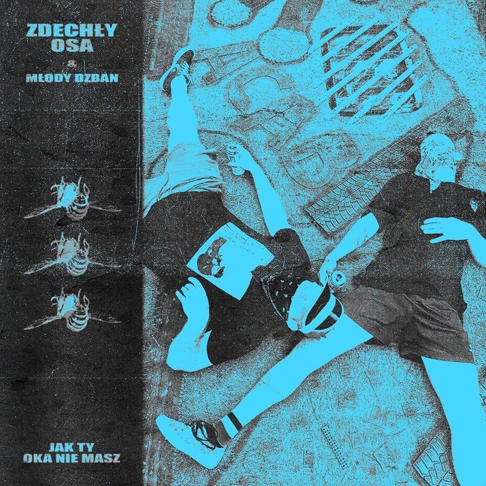 Album cover art for "Jak ty oka nie masz" by Zdechły Osa & Młody Dzban