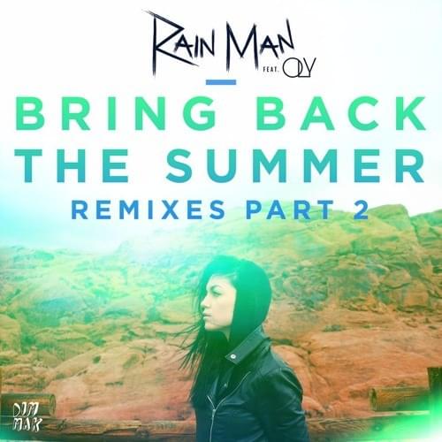 Bring Back the Summer (feat. OLY) - Not Your Dope Remix by Not Your Dope