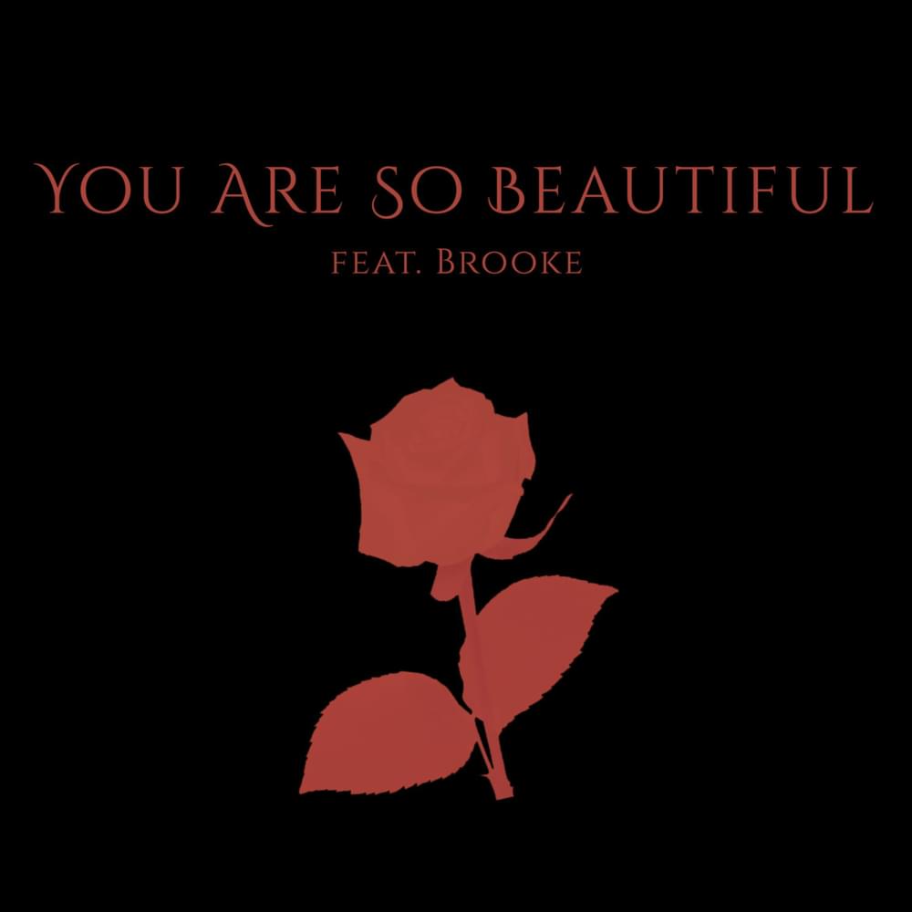 Album cover art for "You Are So Beautiful" by Tommee Profitt & Brooke