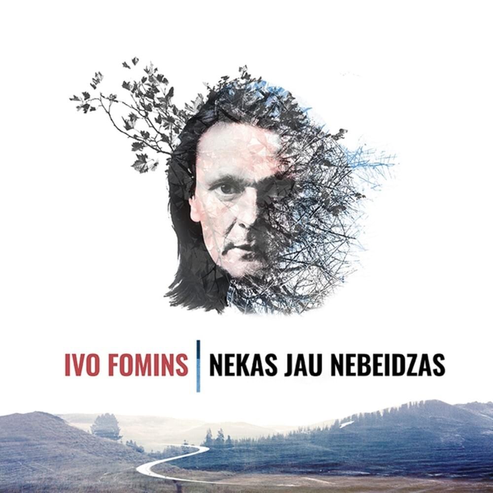 Nekas jau nebeidzas by Ivo Fomins