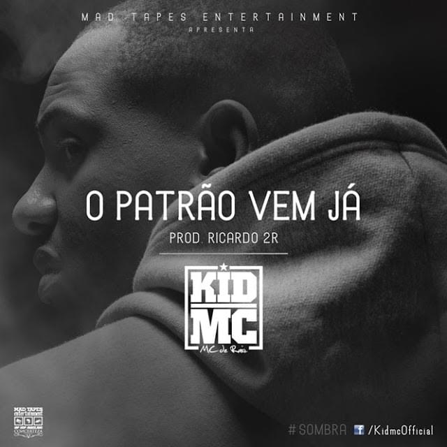 Album cover art for "O Patrão Vem Já" by Kid MC